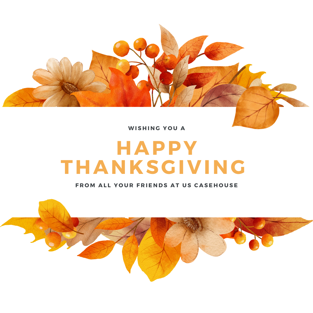Wishing you a Happy Thanksgiving from all your friends at US Casehouse in front of autumn leaves