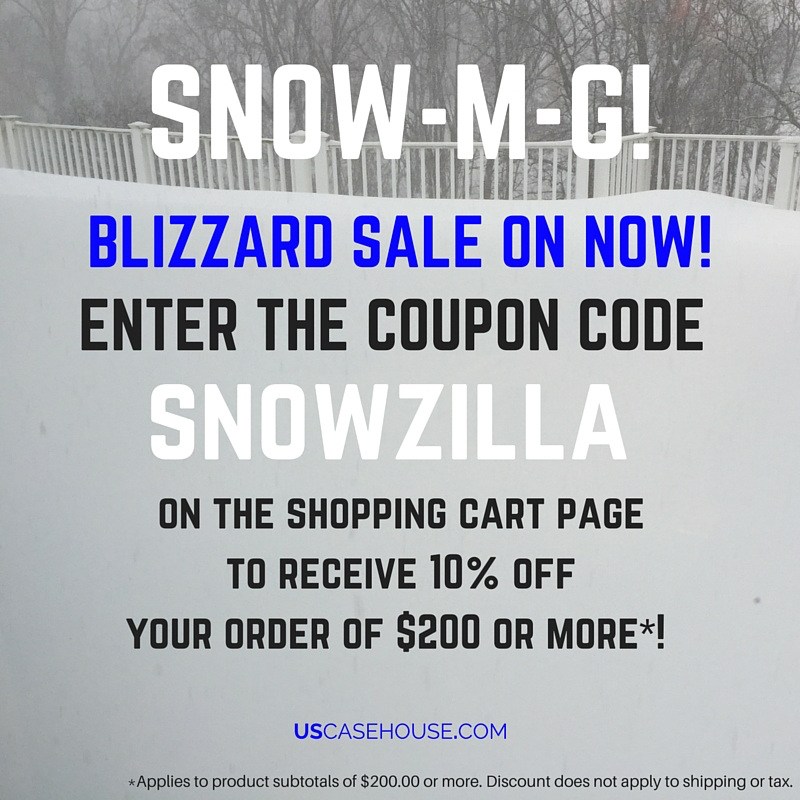 Snowzilla Blizzard Sale at USCasehouse.com